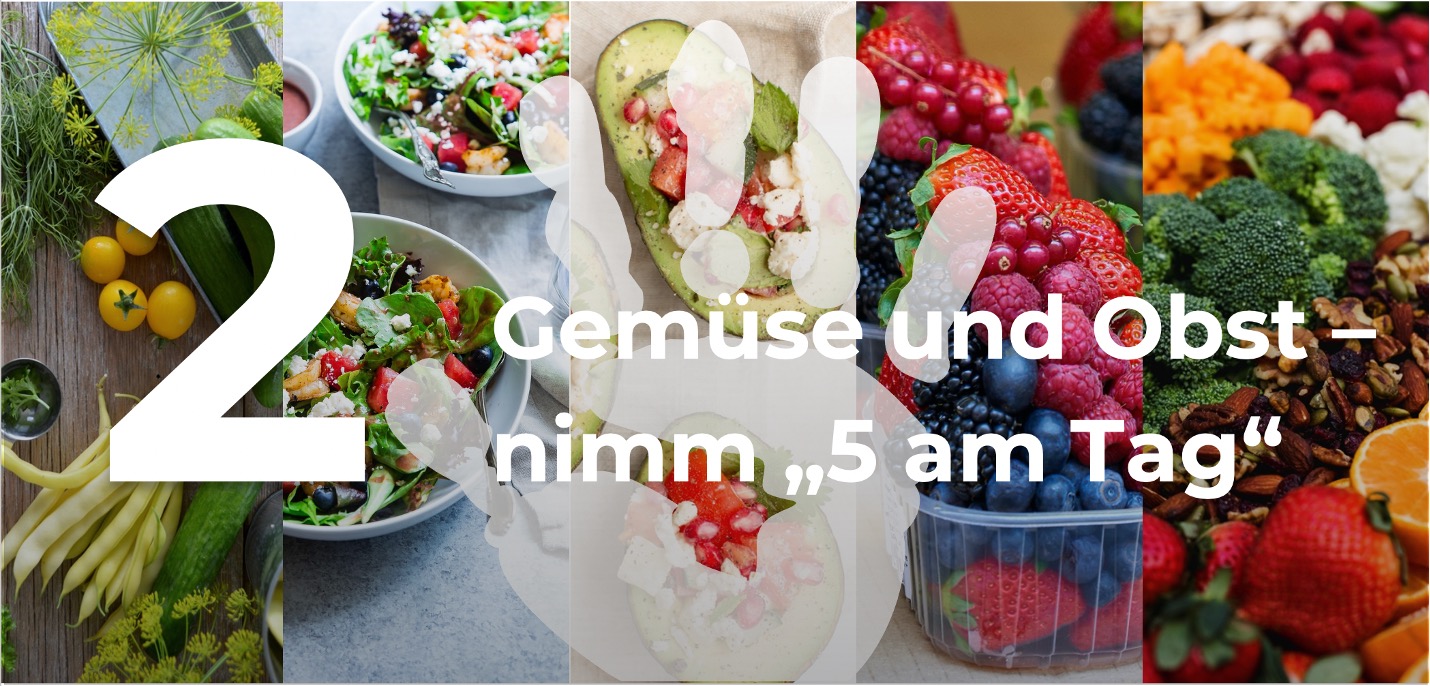 2 DGE-Regel: Obst und Gemüse – nimm 5 am Tag